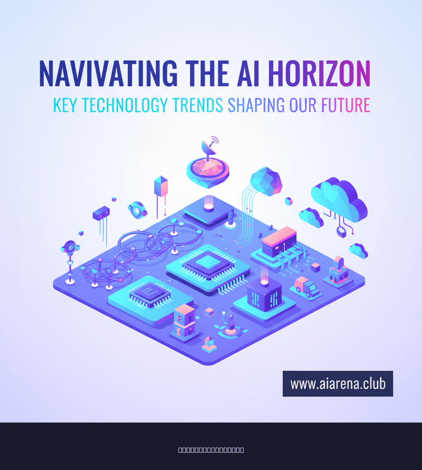 Navigating the AI Horizon: Key Technology Trends Shaping Our Future